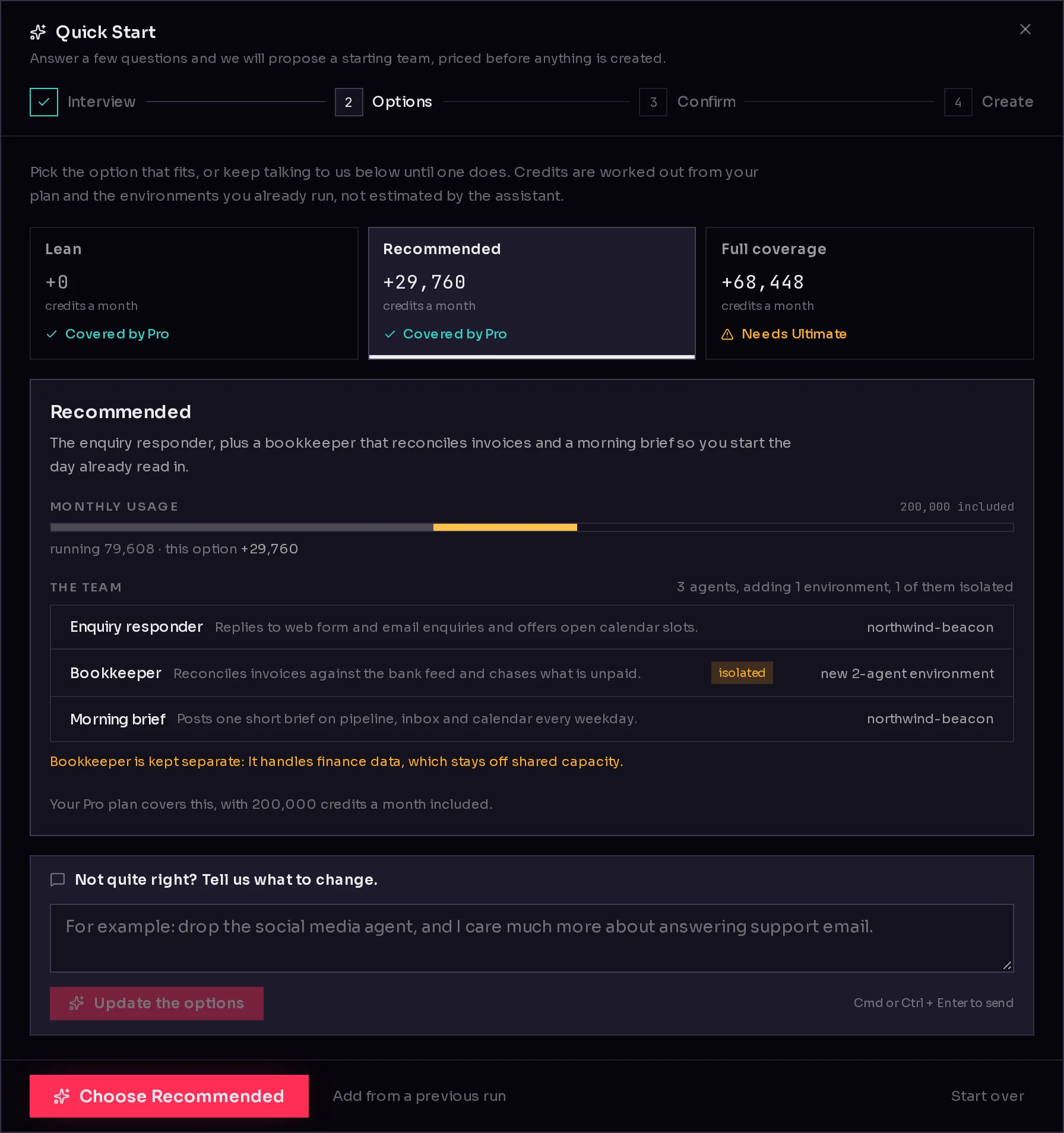 Quick Start's Options step: three team options with the credits each adds a month and whether your plan covers it, the selected team, a box to ask for changes, and the Choose button.