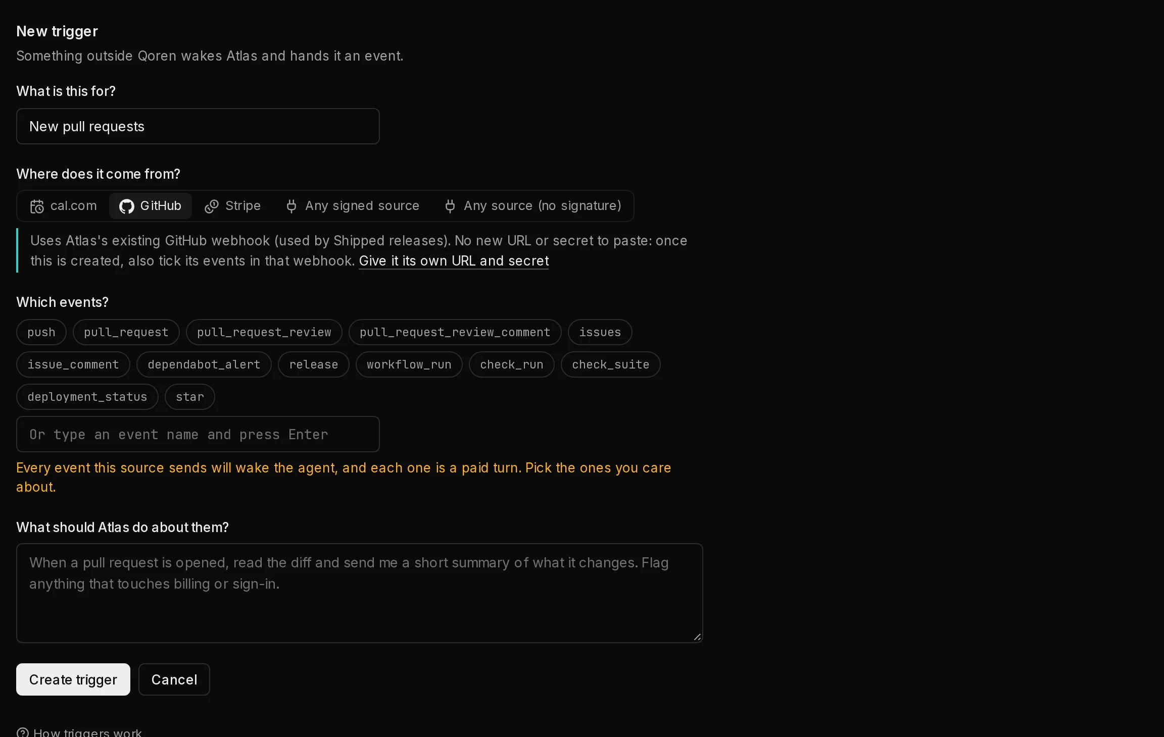 The New trigger form on an agent that already has a GitHub trigger: with GitHub picked, a note says the new trigger uses the agent's existing GitHub webhook, with a link to give it its own URL and secret instead.